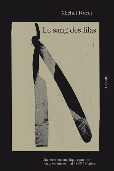 Le sang des lilas - Michel Porret - broché