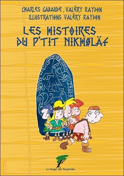 Les histoires du p'tit Nikholäf - Charles Gabaude - broché