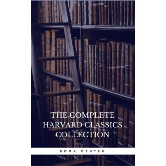 The Harvard Classics & Fiction Collection [180 Books] - 1