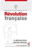 Annales historiques de la Révolution française Nº404 2/2021 La Révolution de Michel Vovelle