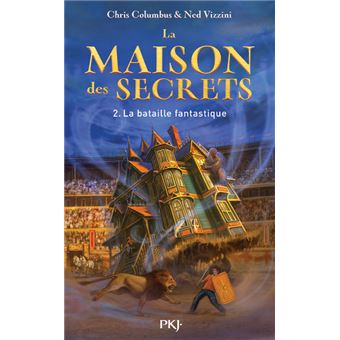 La Maison Des Secrets Tome 2 La Maison Des Secrets Chris Columbus Ned Vizzini Broche Achat Livre Ou Ebook Fnac