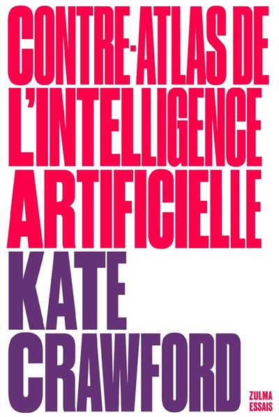 Contre-atlas de l'intelligence artificielle - Kate Crawford - broché