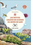 Les petites leçons de choses du bord de mer