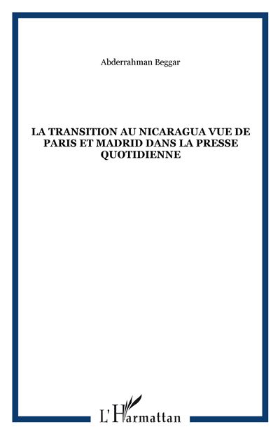 La transition au Nicaragua vue de Paris et Madrid dans la presse quotidienne