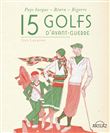 15 Golfs d'avant-guerre