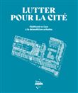Lutter pour la cité