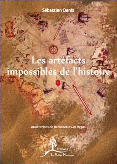Les artéfacts impossibles de l'Histoire