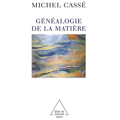 Généalogie de la matière