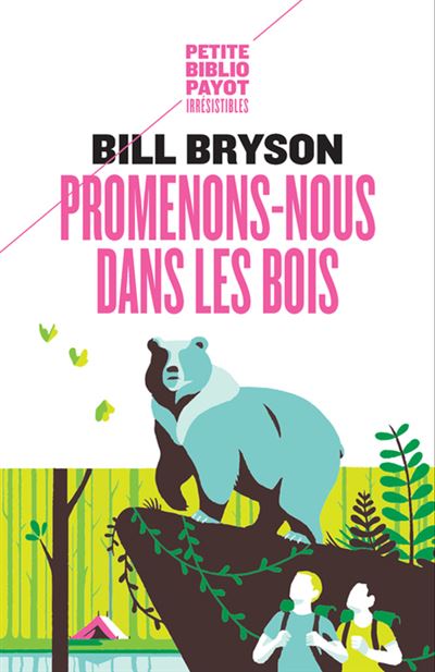 Résultat de recherche d'images pour "Promenons-nous dans les bois bryson"