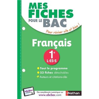 Abc Bac Mes Fiches Pour Le Bac Mes Fiches Abc Du Bac Francais 1ere L Es S Anne Cassou Nogues Selena Hebert Elsa Jolles Broche Achat Livre Fnac