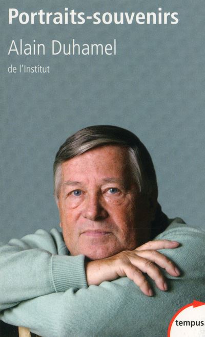 Portraits souvenirs 50 ans de vie politique - Alain Duhamel - Poche