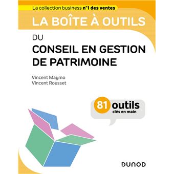 La boîte à outils du conseil en gestion de patrimoine - 1