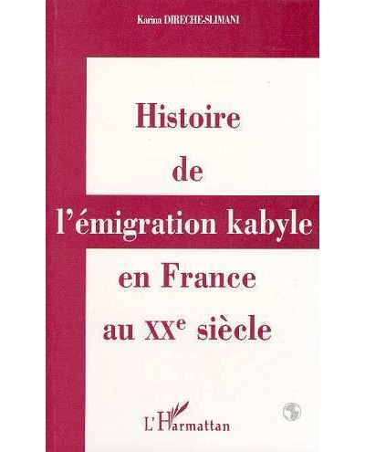 histoire emigration kabyle en france au 20e siecle