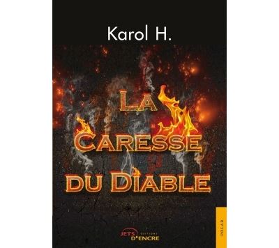 La Caresse du diable - Karol H. - broché