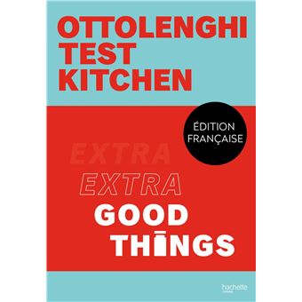 Ottolenghi Test Kitchen - Extra Good Things