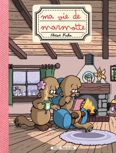 Ma vie de marmotte