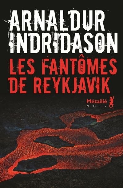 Les Fantômes de Reykjavik - Arnaldur Indridason - broché