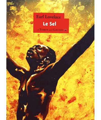 Le sel - Earl Lovelace - broché