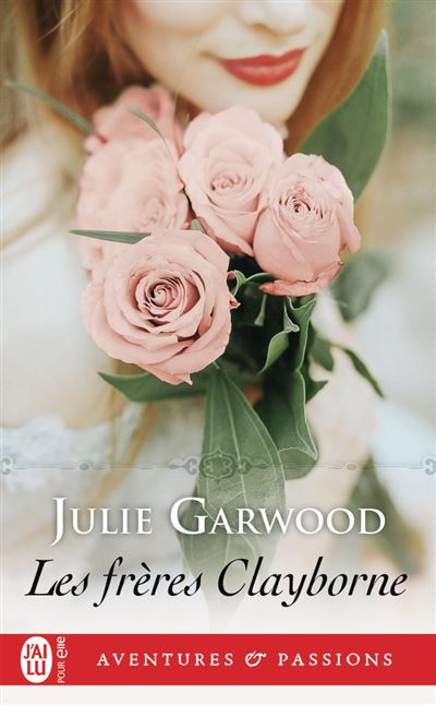 Les frères Clayborne - Julie Garwood - Poche