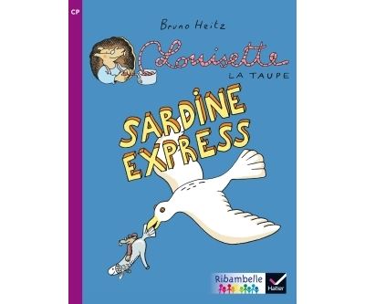 Ribambelle CP série violette éd. 2014 - Sardine express - Album BD 6