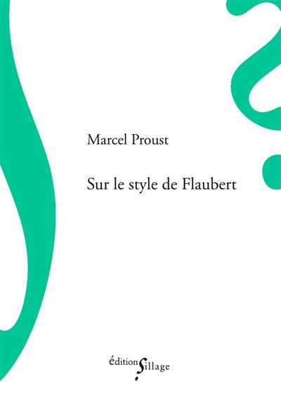 Sur le style de Flaubert - Marcel Proust - broché