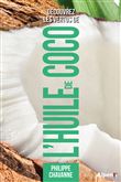 Découvrez les vertus de l'huile de coco