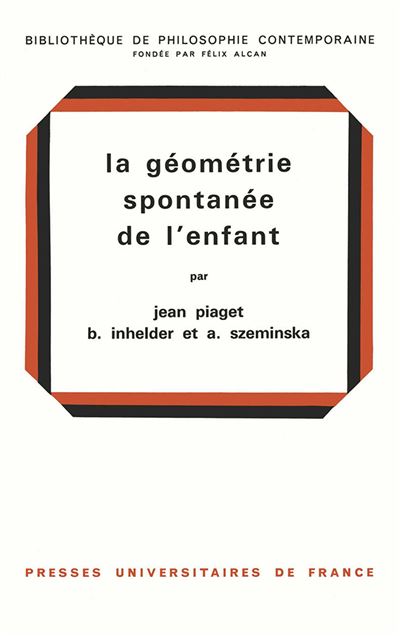 La Géométrie spontanée de l'enfant