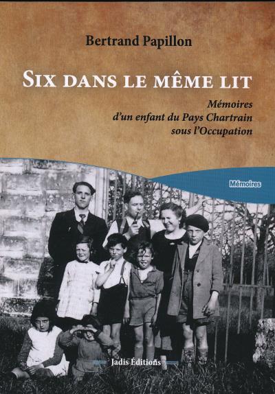 Six dans le même lit - Bertrand Papillon - broché