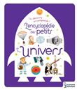 L'Encyclopédie des petits - L'Univers