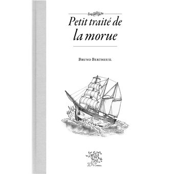Petit traité de la morue