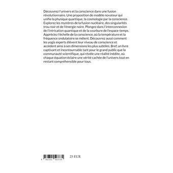 Proposition d'un nouveau modèle intégrant la conscience dans la physique quantique et la cosmologie et permettant leur unification