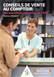 Conseil de vente au comptoir - les questions-reponses de l asv