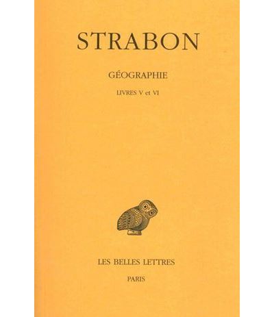 Géographie. Tome III : Livres V et VI -  Strabon - relié