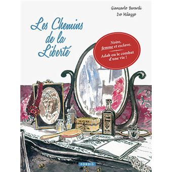 Les chemins de la liberté