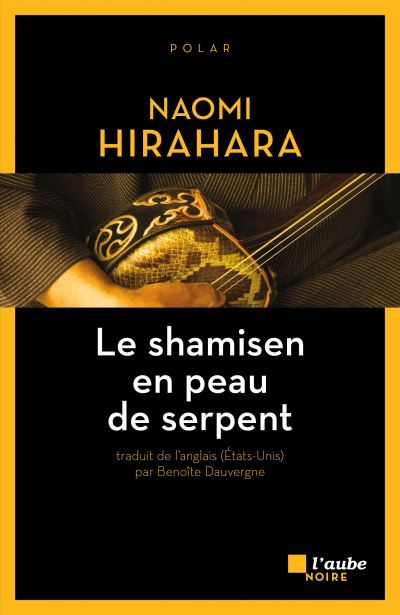 Le shamisen en peau de serpent - Naomi Hirahara - broché