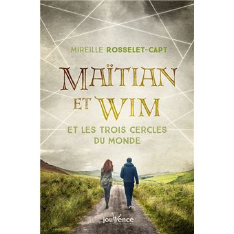 Maitjan et Wim et les trois cercles du monde