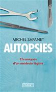 Autopsies - Chroniques d'un médecin légiste