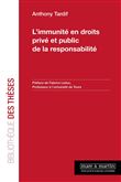 L'immunité en droits privé et public de la responsabilité
