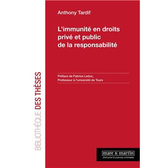 L'immunité en droits privé et public de la responsabilité