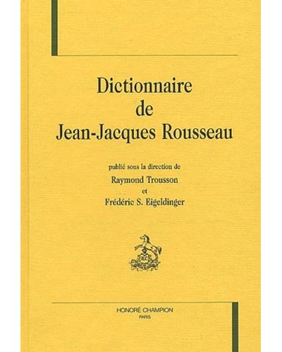 Dictionnaire Jean-Jacques Rousseau