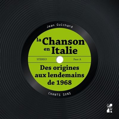 La chanson en italie des origines aux lendemains de 1968