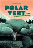 Polar vert - saison 2, Tome 02
