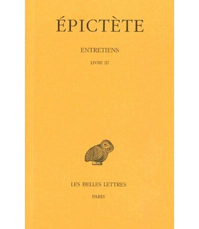 Entretiens. Tome III : Livre III