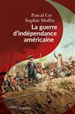 La guerre d'indépendance américaine