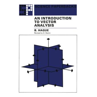 An introduction to vector analysis - Poche - B. Hague - Achat Livre ou ...