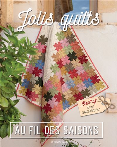Jolis quilts au fil des saisons best of kristel salgarollo