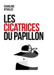 Les Cicatrices du papillon