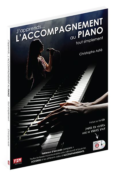 J'apprends l'accompagnement au piano tout simplement - Christophe Astié - Livre CD