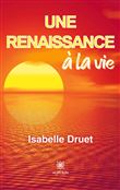 Une renaissance à la vie
