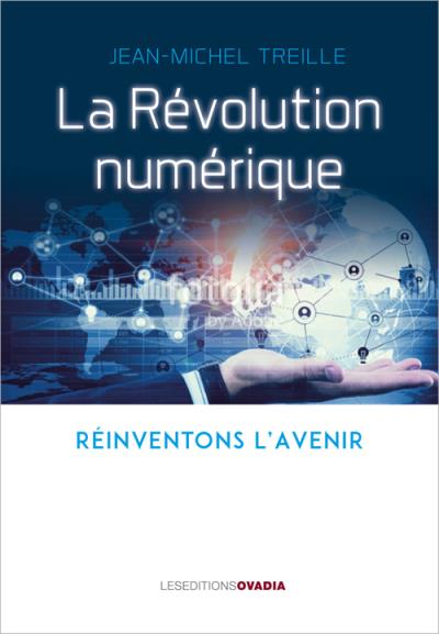 La révolution numérique, situations, menaces, promesses
